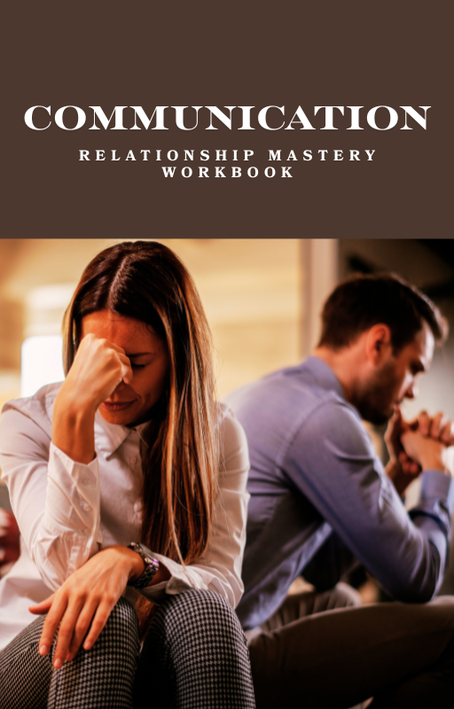 Communication & Relationship Mastery Workbook cover