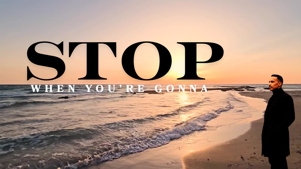 When You're Gonna Stop single artwork